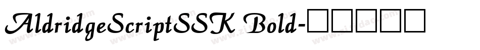 AldridgeScriptSSK Bold字体转换